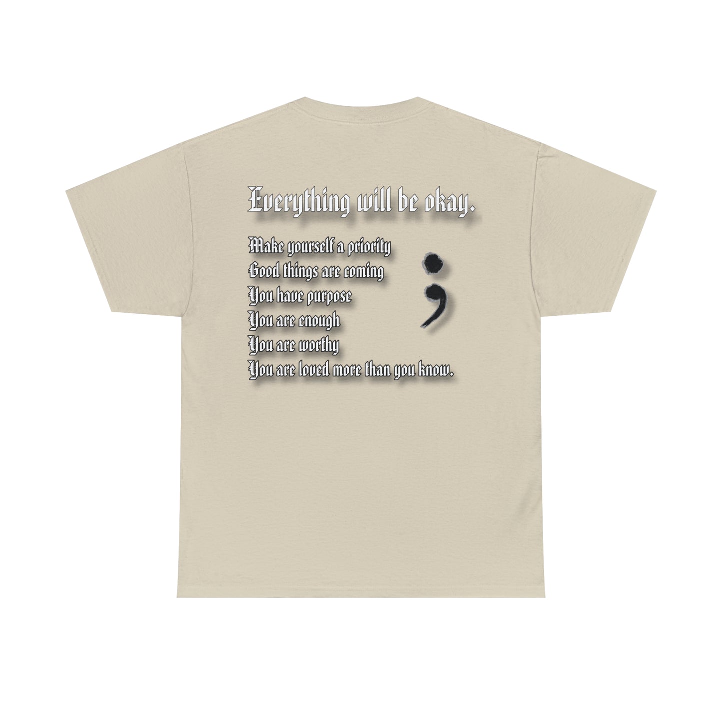 Everything will be okay t-shirt